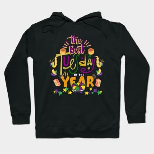 The best tuesday of the year Hoodie